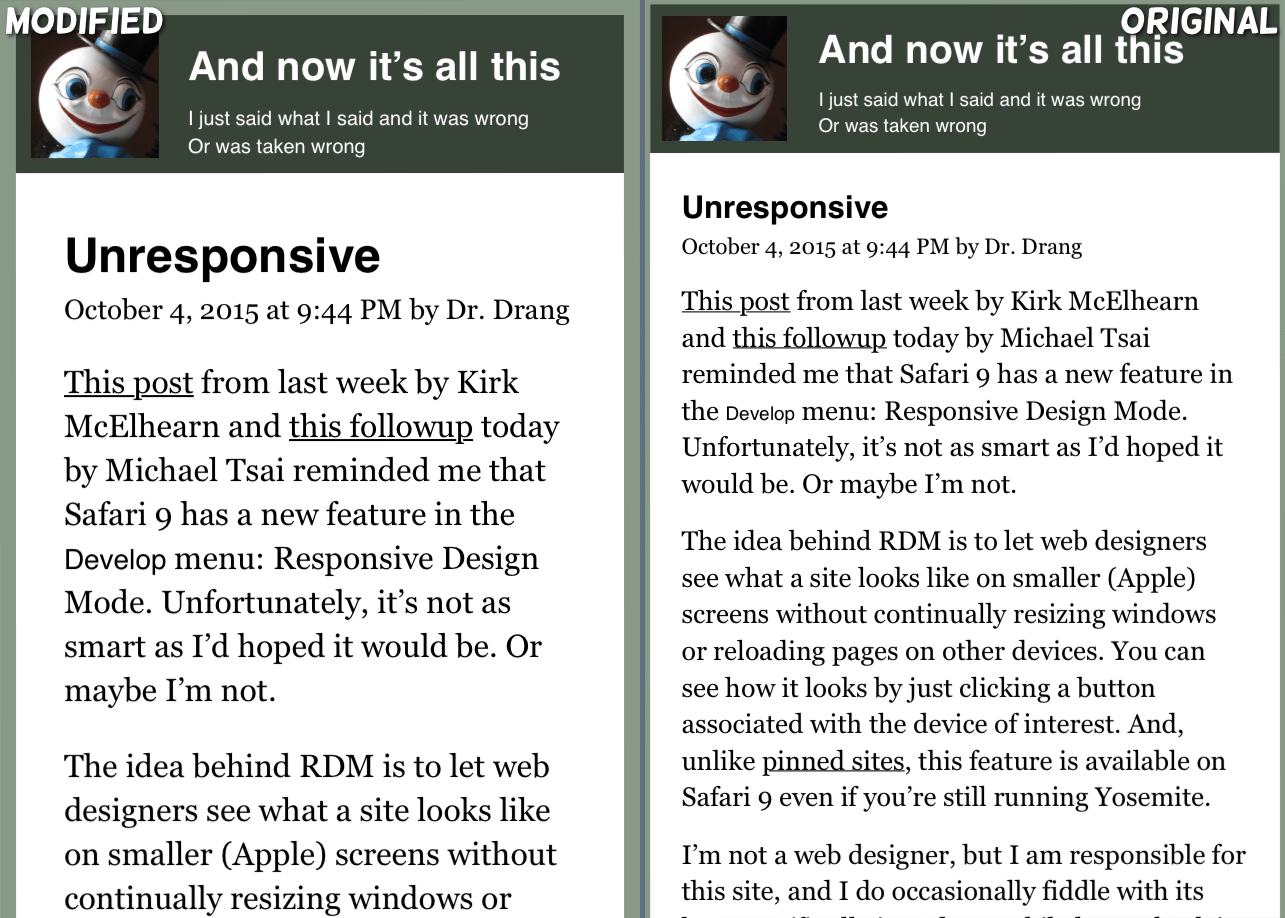 A portrait comparison of my CSS changes to the real And Now It's All This site.